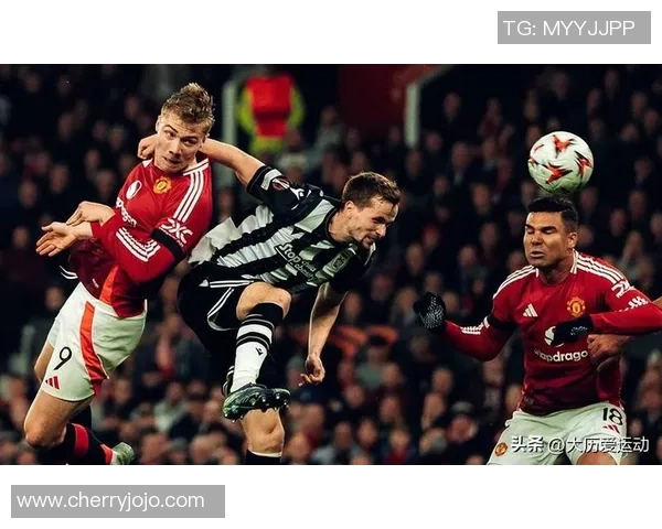 中超精彩对决曼联小胜尤文图斯神扑瞬间引发全场狂欢与十大进球回顾